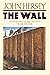 The Wall by John Hersey (1-...