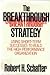 The Breakthrough Strategy: ...