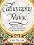 Calligraphy Magic: How to Create Lettering, Knotwork, Coloring and More