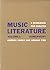 Music Literature A Workbook...