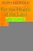 [For the Health of the Land: Previously Unpublished Essays And Other Writings] [By: Leopold, Aldo] [June, 2001]