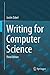 Writing for Computer Science by Justin Zobel (2015-02-17)