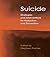 Suicide: Strategies and Interventions for Reduction and Prevention