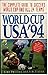 World Cup USA '94: The Comp...
