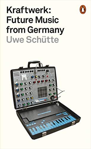 NEW-Kraftwerk: Future Music from Germany (Paperback)