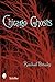 Chicago Ghosts by Rachel Brooks Professor (2007-12-01)