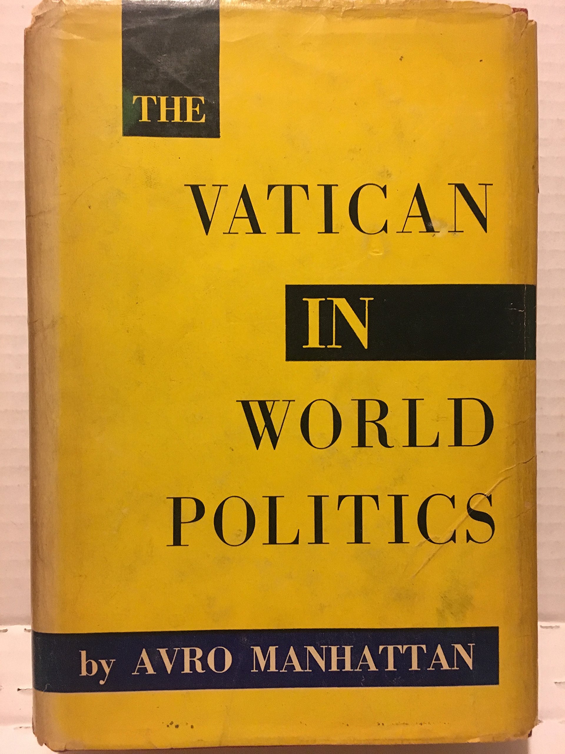 The Vatican in World Politics (Hardcover)