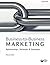 Business to Business Marketing: Relationships, Networks, and Strategies by Nick Ellis (2010-11-25)