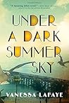 Under a Dark Summer Sky Under a Dark Summer Sky