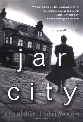 By Arnaldur IndriÇøason Jar City: An Inspector Erlendur Novel (An Inspector Erlendur Series) (1st First Edition) [Hardcover]