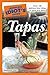 The Complete Idiot's Guide to Tapas by Hurt, Jeanette (2008) Paperback