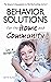 Behavior Solutions for the Home and Community: The Newest Companion in the Bestselling Series! by Aune, Beth (2014) Paperback