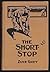 Rare 1914 Vintage Baseball Themed Novel Zane Grey The Short Stop Great Cover Art Book - Grosset & Dunlap Publishers [Hardcover] Zane Grey