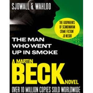 The Man Who Went Up in Smoke, A Martin Beck Novel