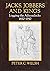 Jacks, Jobbers and Kings by Peter C. Welsh