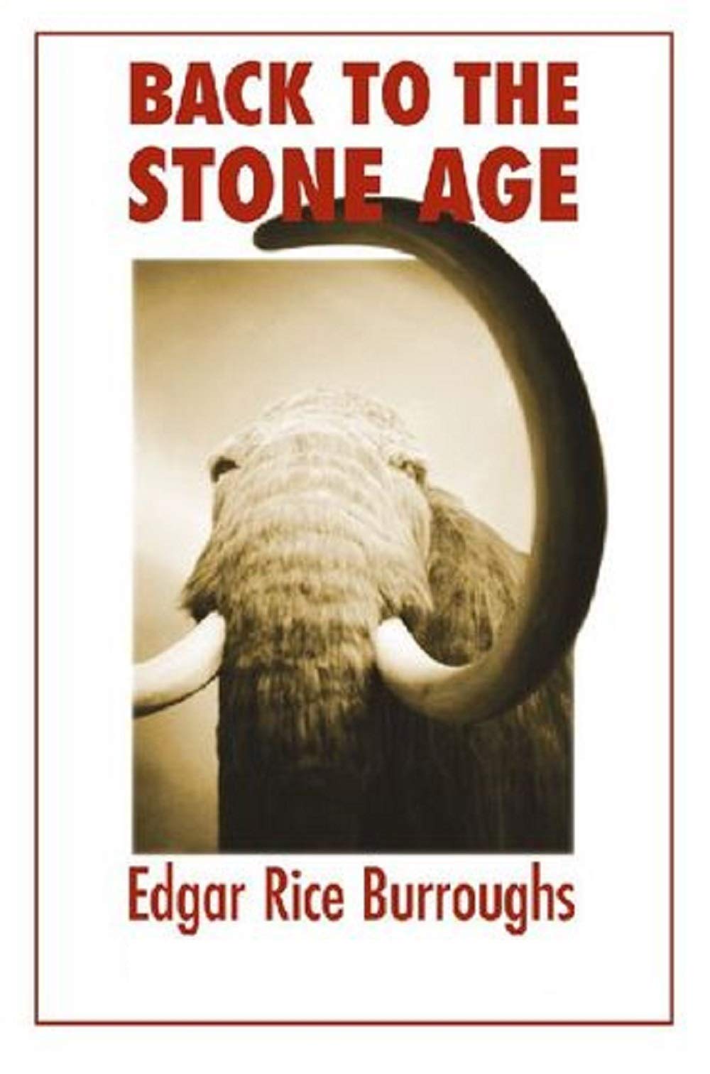 Back to the Stone Age :A Classic illustrated Edition