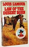 LAW OF THE DESERT...