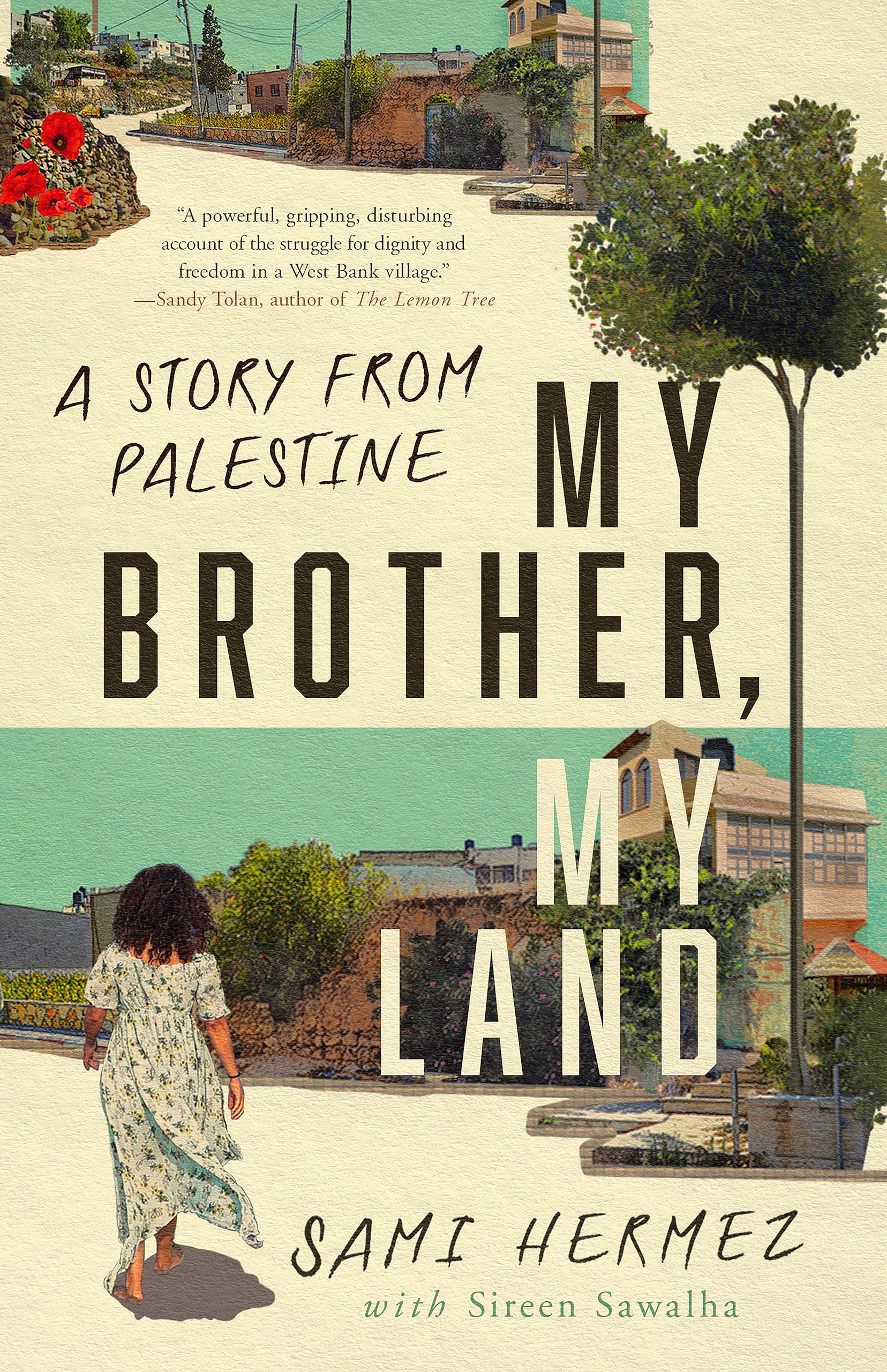 My Brother, My Land: A Story from Palestine (Hardcover)