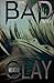 By Michelle Clay - The Bad Wolf (2013-12-22) [Paperback]