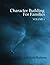 Character Building for Families Volume 1 by Lee Ann Rubsam by Lee Ann Rubsam Character Building for Families Volume 1 by Lee Ann Rubsam by Lee Ann Rubsam