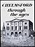 Chelmsford through the ages by Gilbert Torry