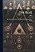 The Blue: The Entered Apprentice, The Fellow Craft, And The Master Mason