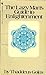 The Lazy Man's Guide to Enlightenment by Thaddeus Golas (1983-07-01)