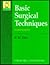 Basic Surgical Techniques