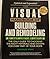 The Visual Handbook of Building and Remodeling: The Only Guide to Choosing the Right Materials and Systems for Every Part of Your Home by Charlie Wing (1998-06-02)
