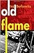 Old Flame: A Jackson Steeg Novel by Berkowitz Ira (2008-12-30) Paperback