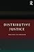 Distributive Justice by Michael Allingham (2014-03-12)