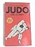 Judo: The Secrets of the Ja...