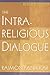 The Intra-Religious Dialogue, Revised Edition by Raimon Panikkar (1998-03-01)