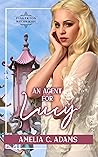 An Agent for Lucy (Pinkerton Matchmakers Book 2)