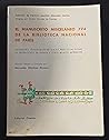 El Manuscrito misceláneo 774 de la Biblioteca Nacional de París : leyendas, itinerarios de viajes, profecías sobre la destrucción de España y ... aljamiado-morisca) (Spanish Edition)