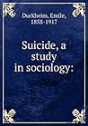Suicide:  A Study...