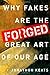 Forged: Why Fakes are the Great Art of Our Age