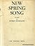 NEW SPRING SONG Poems