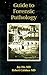 Guide to Forensic Pathology...