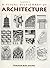 By Francis D. K. Ching Visual Dictionary of Architecture