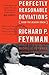 Perfectly Reasonable Deviations from the Beaten Track by Feynman, Richard P. (April 25, 2006) Paperback