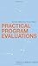 Practical Program Evaluations: Getting From Ideas To Outcomes 1st edition by Emison, Gereld Andrews (2006) Paperback