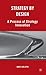 Strategy by Design: A Process of Strategy Innovation by Carlopio James (2010-01-15) Hardcover