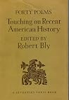 Forty Poems Touching on Recent American History Forty Poems Touching on Recent American History