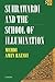 Suhrawardi and the School of Illumination (Routledge Sufi Series) by Mehdi Amin Razavi Aminrazavi (1996-12-18)