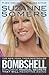 Bombshell : Explosive Medical Secrets That Will Redefine Aging (Paperback)--by Suzanne Somers [2013 Edition]