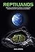 REPTILIANOS: Amos de la His...