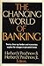The changing world of banking