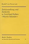 Zeitdarstellung und Zeitkritik in Gottfried Kellers Martin Salander (Basler Studien zur deutschen Sprache und Literatur) (German Edition)
