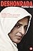 Deshonrada/ In the Name of Honor: A Memoir (Actualidad) (Spanish Edition) by Mukhtar Mai (2007-03-30)